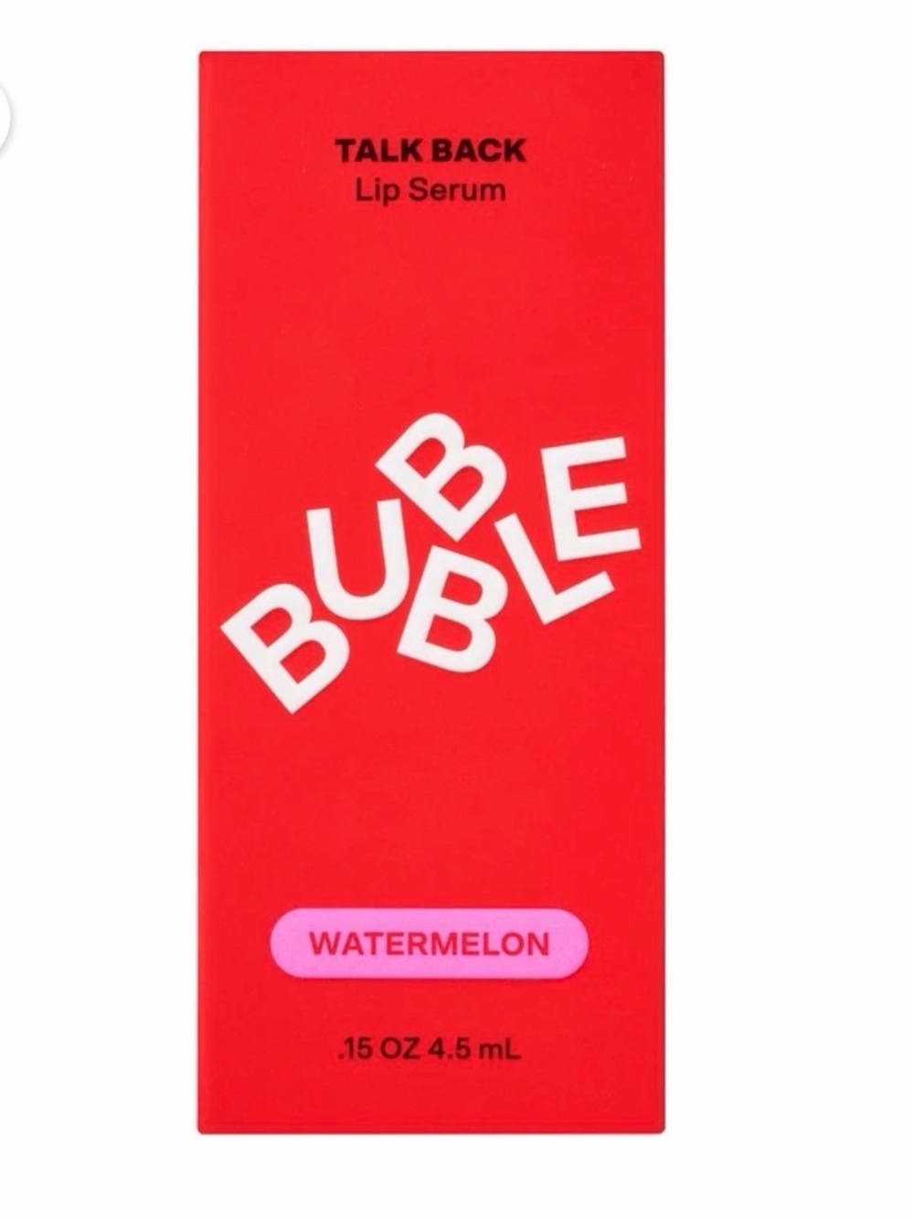 NWT Bubble TALK BACK Hydrating Lip Serum in Watermelon